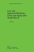 Io Lo / Lo |  Law and Industrial Relations: China and Japan After World War II: China and Japan After World War II | Buch |  Sack Fachmedien