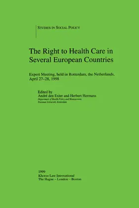Den Exter / Exter / Hermans |  The Right to Health Care in Several European Countries | Buch |  Sack Fachmedien
