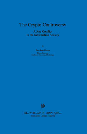 Koops |  The Crypto Controversy: A Key Conflict in the Information Society | Buch |  Sack Fachmedien