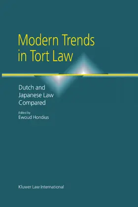 Hondius | Modern Trends in Tort Law, Dutch and Japanese Law Compared | Buch | 978-90-411-1156-2 | www.sack.de