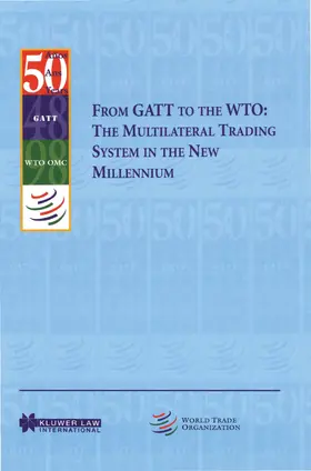 McWhinney |  From GATT to the WTO: The Multilateral Trading System in the New Millennium | Buch |  Sack Fachmedien
