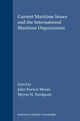 Moore / Nordquist |  Current Maritime Issues and the International Maritime Organization | Buch |  Sack Fachmedien