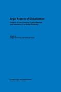 Basedow / Kono |  Legal Aspects of Globalisation: Conflicts of Law, Internet, Capital Markets and Insolvensy in a Global Economy | Buch |  Sack Fachmedien