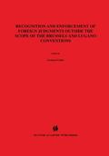 Walter / Baumgartner |  Recognition and Enforcement of Foreign Judgments Outside the Scope of the Brussels and Lugano Coventions | Buch |  Sack Fachmedien