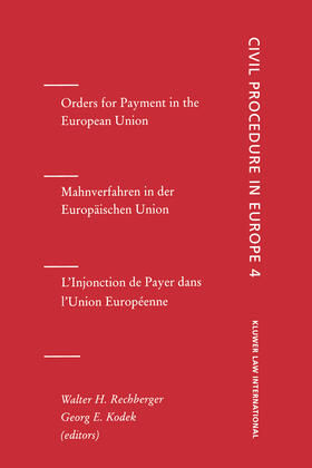 Rechberger / Kodek | Orders for Payment in the European Union: Orders for Payment, Vol 4 | Buch | 978-90-411-1526-3 | sack.de