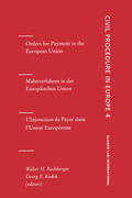 Rechberger / Kodek |  Orders for Payment in the European Union: Orders for Payment, Vol 4 | Buch |  Sack Fachmedien