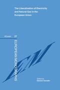 Geradin |  The Liberalization of Electricity and Natural Gas in the European Union | Buch |  Sack Fachmedien