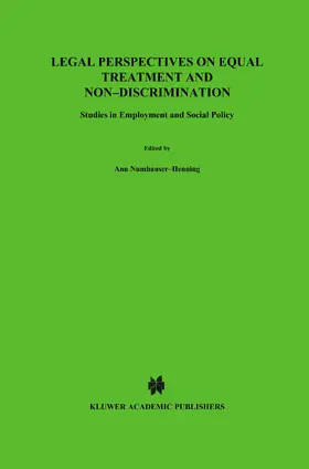 Numhauser-Henning / Norma Research Programme Staff |  Legal Perspectives on Equal Treatment and Non-Discrimination: Studies in Employment and Social Policy | Buch |  Sack Fachmedien
