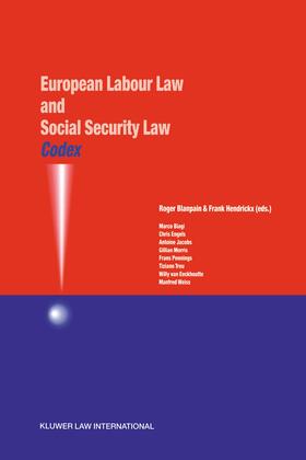 Blanpain / Hendrickx | Codex: European Labour Law and Social Security Law: European Labour Law and Social Security Law | Buch | 978-90-411-1682-6 | sack.de