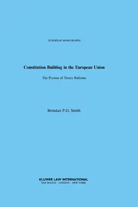 Smith | Constitution Building in the European Union | Buch | 978-90-411-1695-6 | sack.de