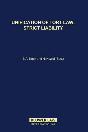 Koch | Unification of Tort Law: Strict Liability | Buch | 978-90-411-1705-2 | sack.de