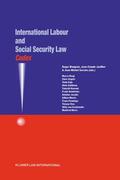 Blanpain / Javillier / Servais |  Codex: International Labour and Social Security Law: International Labour and Social Security Law | Buch |  Sack Fachmedien