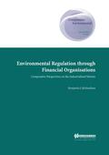 Richardson |  Environmental Regulation Through Financial Organisations: Comparative Perspectives on the Industrialed Nations | Buch |  Sack Fachmedien
