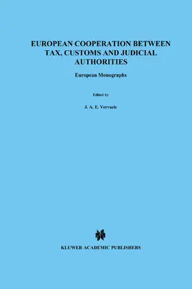 Vervaele / Klip | European Cooperation Between Tax, Customs and Judicial Authorties: European Monographs | Buch | 978-90-411-1747-2 | www.sack.de