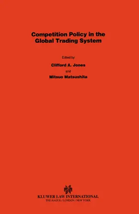 Jones / Matsushita |  Competition Policy in Global Trading System | Buch |  Sack Fachmedien