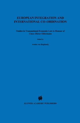 Von Bogdandy / Mavroidis |  European Integration and International Co-Ordination: Studies in Transnational Economic Law in Honour of Claus-Dieter Ehlermann | Buch |  Sack Fachmedien