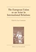 Cannizzaro / Cannizaro |  The European Union as an Actor in International Relations | Buch |  Sack Fachmedien