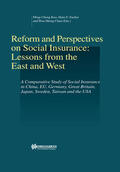 Kuo / Zacher |  Reform and Perspectives on Social Insurance: Lessons from the East and West: A Comparative Study of Social Insurance in China, Eu, Germany, Great Brit | Buch |  Sack Fachmedien