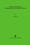 Ebbesson |  Access to Justice in Environmental Matters in the Eu | Buch |  Sack Fachmedien