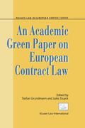 Grundmann / Stuyck |  An Academic Green Paper on European Contract Law | Buch |  Sack Fachmedien