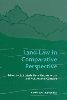 Sánchez Jordán / Jordan / Gambaro | Land Law in Comparative Perspective | Buch | 978-90-411-1879-0 | sack.de