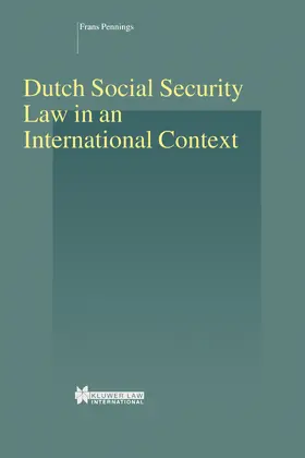 Pennings | Dutch Social Security Law in an International Context | Buch | 978-90-411-1887-5 | sack.de