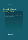 Carney / Ramia |  From Rights to Management: Contract, New Public Management & Employment Services | Buch |  Sack Fachmedien