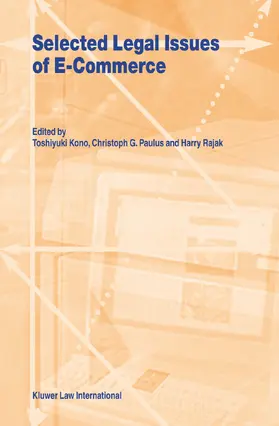 Kono / Paulus / Rajak | Selected Legal Issues of E-Commerce | Buch | 978-90-411-1898-1 | sack.de