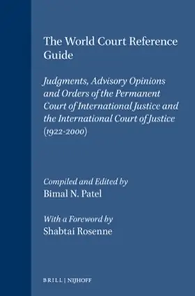 Patel |  The World Court Reference Guide | Buch |  Sack Fachmedien