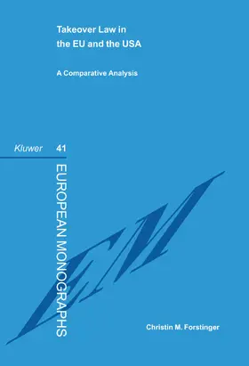 Forstinger |  Takeover Law in Eu & Usa, a Comparative Analysis | Buch |  Sack Fachmedien