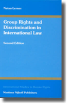 Lerner | Group Rights and Discrimination in International Law: Second Edition | Buch | 978-90-411-1982-7 | sack.de