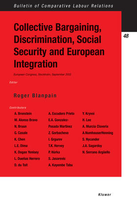 Blanpain | Collective Bargaining, Discrimination, Social Security and European Integration | Buch | 978-90-411-2010-6 | sack.de