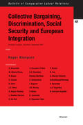Blanpain |  Collective Bargaining, Discrimination, Social Security and European Integration | Buch |  Sack Fachmedien
