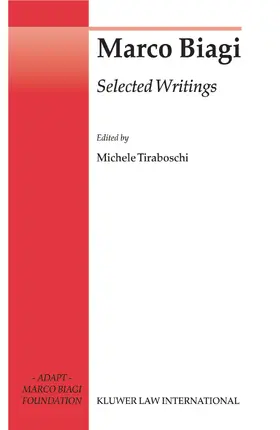 Tiraboschi |  Marco Biagi Selected Writings | Buch |  Sack Fachmedien