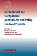 Bastida / lde |  International and Comparative Mineral Law and Policy: Trends and Prospects | Buch |  Sack Fachmedien