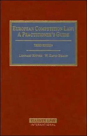Ritter / Braun |  European Competition Law: A Practitioner's Guide | Buch |  Sack Fachmedien