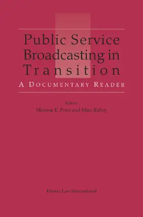 Price / Raboy |  Public Service Broadcasting in Transition: A Documentary Reader | Buch |  Sack Fachmedien