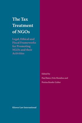 Bater / Hondius / Lieber | The Tax Treatment of Ngos: Legal, Ethical and Fiscal Frameworks for Promoting Ngos and Their Activities | Buch | 978-90-411-2227-8 | sack.de