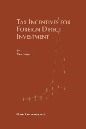 Easson | Tax Incentives for Foreign Direct Investment | Buch | 978-90-411-2228-5 | www.sack.de