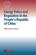 Andrews-Speed |  Energy Policy and Regulation in the People's Republic of China | Buch |  Sack Fachmedien