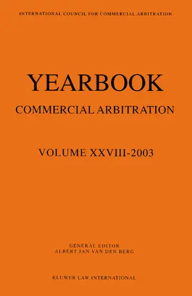 van den Berg | Yearbook Commercial Arbitration Volume XXVIII - 2003 | Buch | 978-90-411-2264-3 | sack.de