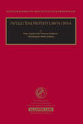 Ganea / Pattloch |  Intellectual Property Law in China | Buch |  Sack Fachmedien