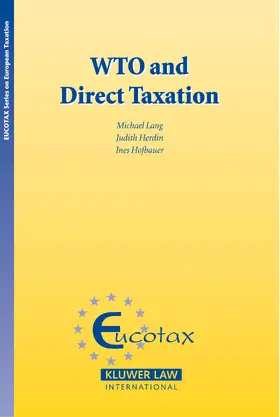 Lang |  WTO and Direct Taxation | Buch |  Sack Fachmedien