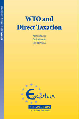 Lang | WTO and Direct Taxation | Buch | 978-90-411-2371-8 | sack.de