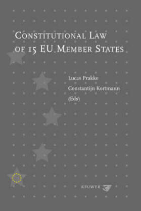 Prakke / Kortmann |  Constitution Law of 15 EU Member States | Buch |  Sack Fachmedien