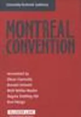 Giemulla / Schmid / Muller-Rostin |  Montreal Convention | Loseblattwerk |  Sack Fachmedien