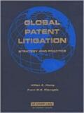 Hoyng / Eijsvogels |  Global Patent Litigation: Strategy and Practice | Loseblattwerk |  Sack Fachmedien