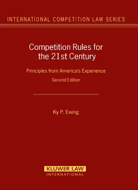 Ewing / Ewing, Ky |  Competition Rules for the 21st Century: Principles from America's Experience | Buch |  Sack Fachmedien