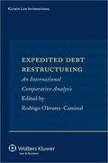 Olivares-Caminal |  Expedited Debt Restructuring: An International Comparative Analysis | Buch |  Sack Fachmedien