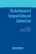 Grundmann / Schauer |  The Architecture of European Codes and Contract Law | Buch |  Sack Fachmedien